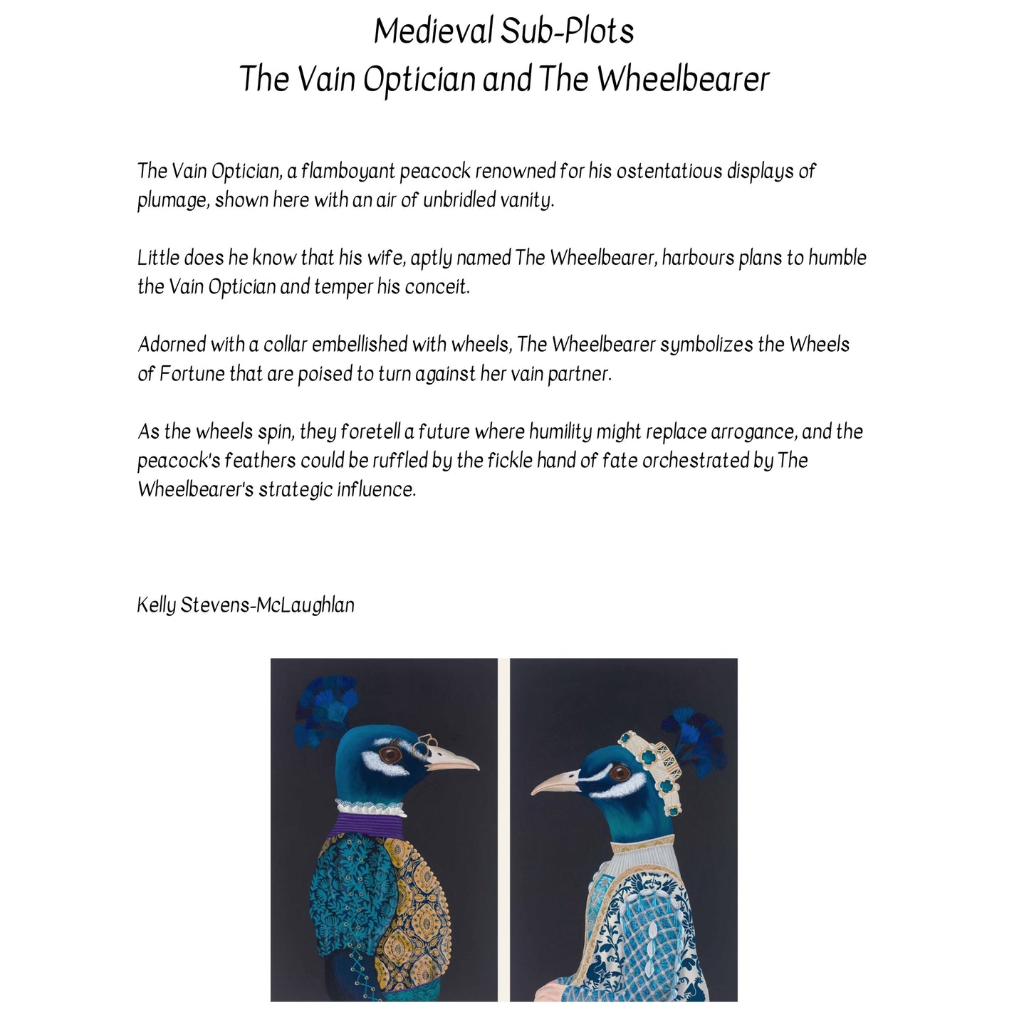 The Vain Optician and The Wheelbearer – Original Medieval Peacock Diptych Painting